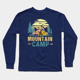 mountain camp - outdoor camping, adventure, hiking , trekking, holiday, vacation Long Sleeve T-Shirt